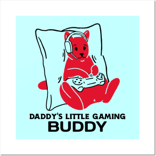 Daddy's Little Gaming Buddy | Cute Gamer Posters and Art